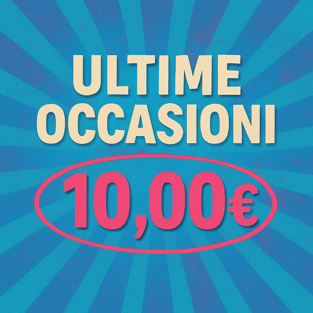 Ultimi pezzi a 10,00€